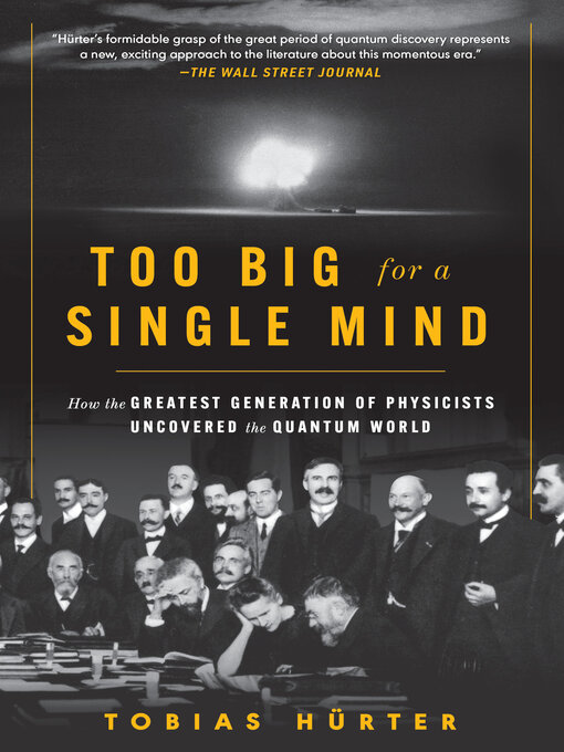 Title details for Too Big for a Single Mind by Tobias Hürter - Available